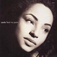 Sade - Feel No Pain