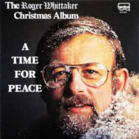 Roger Whittaker - A Time For Peace
