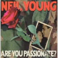 Neil Young - Are You Passionate?