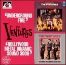 The Ventures - Underground Fire/Hollywood Metal Dynamic Sounds 3000