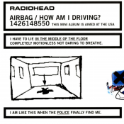 Radiohead - Airbag / How Am I Driving