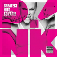 Pink (P!nk) - Greatest Hits… So Far!!!